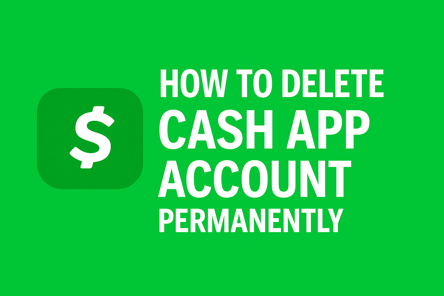 Delete Cash App Account